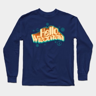 Hello Wisconsin Long Sleeve T-Shirt